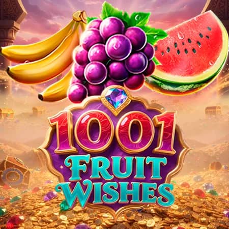 1001 Fruit Wishes