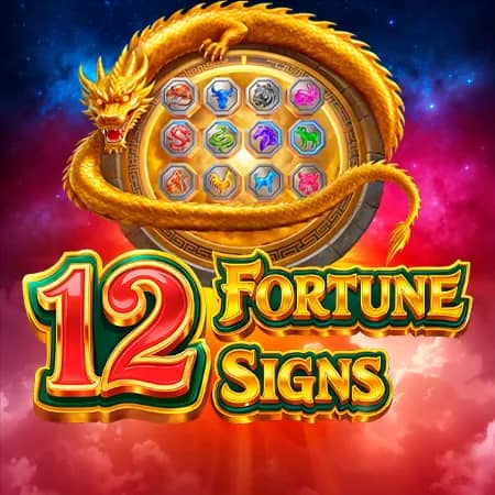 12 Fortune Signs