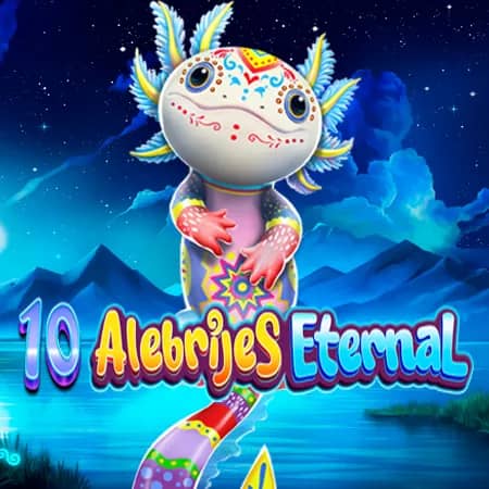 10 Alebrijes Eternal