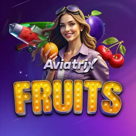 Aviatrix Fruits