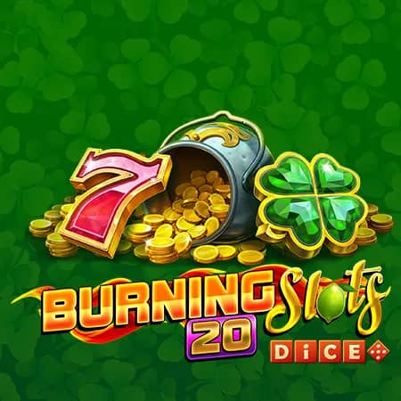 Burning Slots 20 Dice