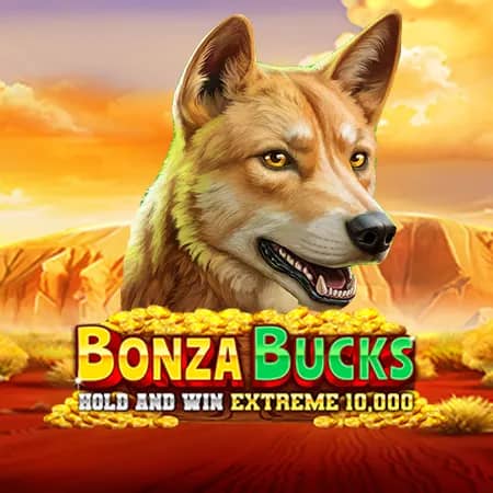 Bonza Bucks Hold and Win Extreme 10 000