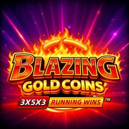 Blazing Gold Coins Running Wins