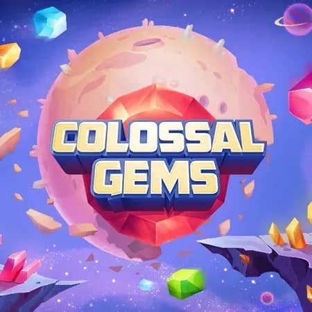 Colossal Gems
