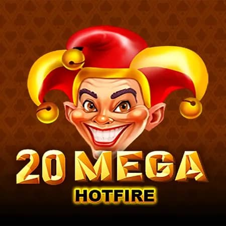 20 Mega Hotfire