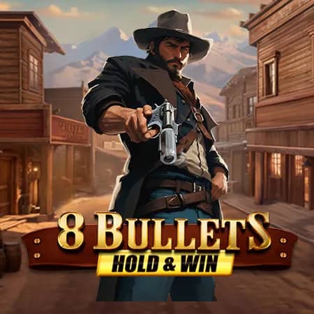 8 Bullets Hold & Win