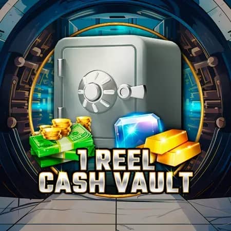1 Reel - Cash Vault