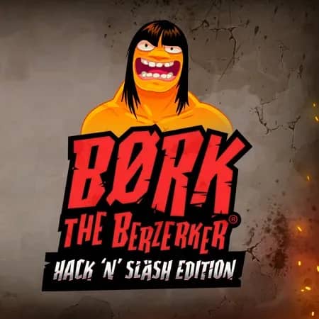 Bork The Berzerker, Hack 'N' Slash Edition