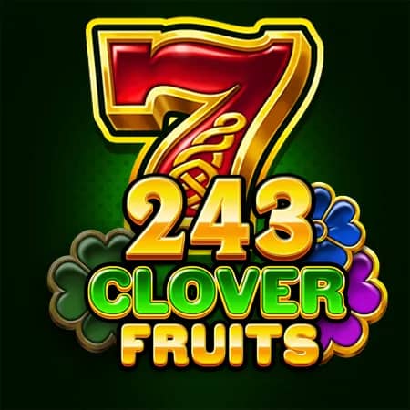 243 Clover Fruits