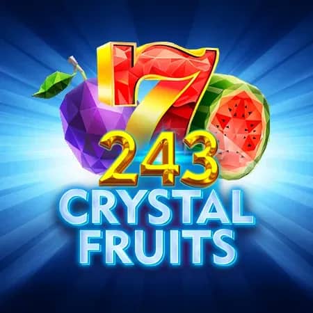 243 Crystal Fruits