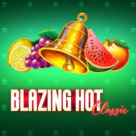 Blazing Hot Classic