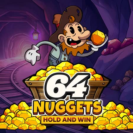 64 Nuggets Hold and Win