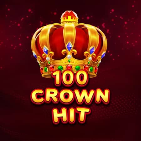 100 Crown Hit