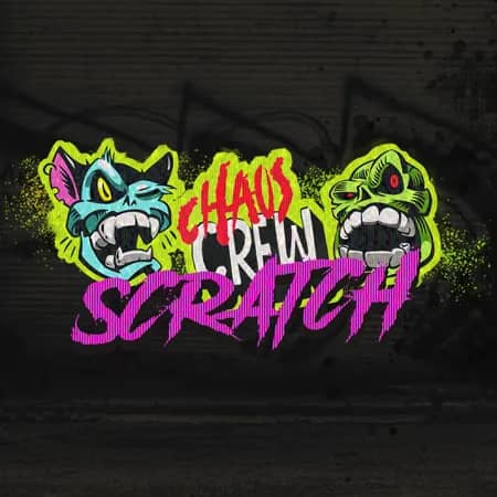 Chaos Crew Scratch