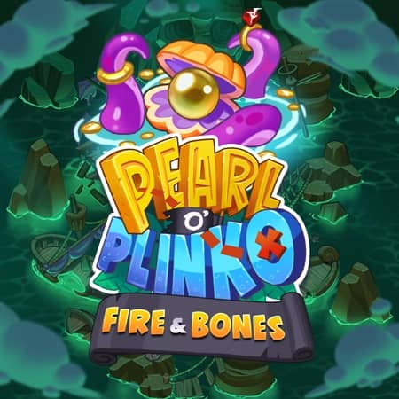 Pearl o’ Plinko - Fire & Bones