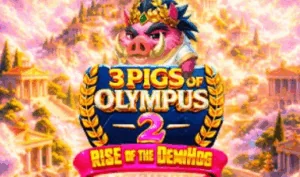 3 Pigs of Olympus 2: Rise of the DemiHog Slot Review 2026 – RTP and Max Win